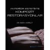 ANTERİOR ESTETİKTE KOMPOZİT RESTORASYONLAR