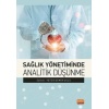 SAĞLIK YÖNETİMİNDE ANALİTİK DÜŞÜNME