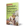 GELENEKSEL VE TAMAMLAYICI TEDAVİ(GETAT)GÜNCEL YAKLAŞIMLAR