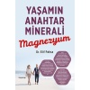 YAŞAMIN MUCİZE MİNERALİ MAGNEZYUM