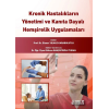 KRONİK HASTALIKLARIN YÖNETİMİ VE KANITA DAYALI HEMŞİRELİK UYGULAMALARI