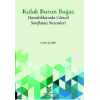 KULAK BURUN BOĞAZ HASTALIKLARINDA GÜNCEL SINIFLAMA SİSTEMLERİ