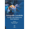 ORTOPEDİK CERRAHİDE CERRAHİ ALAN İNFEKSİYONU