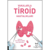 VAKALARLA TİROİD HASTALIKLARI