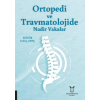 ORTOPEDİ VE TRAVMATOLOJİDE NADİR VAKALAR