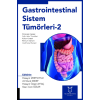 GASTROİNTESTİNAL SİSTEM TÜMÖRLERİ - 2