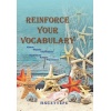 REİNFORCE YOUR VOCABULARY