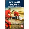 ACİL HASTA BAKIMI III