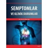 SEMPTOMLAR VE KLİNİK DURUMLAR