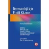 DERMATOLOJİ İÇİN PRATİK KILAVUZ