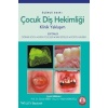 ÇOCUK DİŞ HEKİMLİĞİ KLİNİK YAKLAŞIM