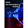 KLİNİK DİŞ HEKİMLİĞİNİN BUGÜNÜ