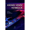 KRONİK VENÖZ YETMEZLİK