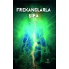 FREKANSLARLA ŞİFA