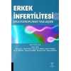 ERKEK İNFERTİLİTESİ MULTİDİSİPLİNER YAKLAŞIM