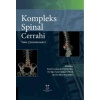 KOMPLEKS SPİNAL CERRAHİ: VAKA ÇÖZÜMLEMELERİ