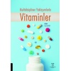 MULTİDİSİPLİNER YAKLAŞIMLARLA VİTAMİNLER