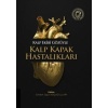 KALP EKİBİ GÖZÜYLE KALP KAPAK HASTALIKLARI