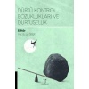DÜRTÜ KONTROL BOZUKLUKLARI VE DÜRTÜSELLİK