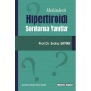 HEKİMLERİN HİPERTİROİDİ SORULARINA YANITLAR