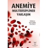 ANEMİYE MULTİDİSİPLİNER YAKLAŞIM