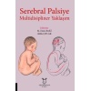 Serebral Palsiye Multidisipliner Yaklaşım