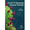 Covid-19 Hastasında Anestezi Yönetimi