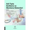 ACİL TIPTA SINIFLAMA VE SKORLAMA SİSTEMİ