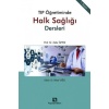 TIP ÖĞRETİMİNDE HALK SAĞLIĞI DERSLERİ