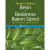 KRAUSE VE MAHAN BESİN VE BESLENME BAKIM SÜRECİ