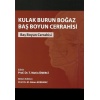 KULAK BURUN BOĞAZ BAŞ BOYUN CERRAHİSİ