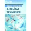 GENEL CERRAHİDE AMELİYAT TEKNİKLERİ