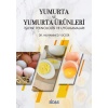 YUMURTA VE YUMURTA ÜRÜNLERİ İŞLEME TEKNOLOJİSİ VE UYGULAMALRI