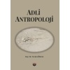 ADLİ ANTROPOLOJİ