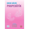 ÇOCUK SAĞLIĞI PROPEDÖTİK