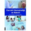 CERRAHİ HEMŞİRELİĞİ VE BAKIM EN İYİ BAKIM UYGULAMALARI