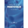 SAĞLIK İÇİN PROBİYOTİKLER - EL KİTABI