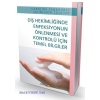 DİŞ HEKİMLİĞİNDE ENFEKSİYONUN ÖNLENMESİ VE KONTROLÜ İÇİN TEMEL BİLGİLER