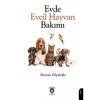 EVDE EVCİL HAYVAN BAKIMI
