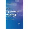 YAPAY ZEKA VE OFTALMOLOJİ