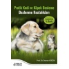 PRATİK KEDİ VE KÖPEK BESLEME – BESLENME HASTALIKLARI