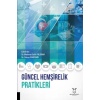 GÜNCEL HEMŞİRELİK PRATİKLERİ