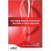HALK SAĞLIĞI HİZMETLERİ SUNUMUNDA ÖNCELİKLER VE TEMEL YAKLAŞIMLAR