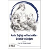 KADIN SAĞLIĞI VE HASTALIKLARI: GEBELİK VE DOĞUM