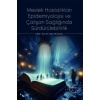 MESLEK HASTALIKLARI EPİDEMİYOLOJİSİ VE ÇALIŞAN SAĞLIĞINDA SÜRDÜRÜLEBİLİRLİK