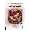 GENEL CERRAHİ BAKIŞIYLA SAFRA KESESİ