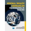 MİNİMAL İNVAZİV CERRAHİLER VE HEMŞİRELİK BAKIMI