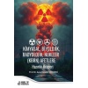 KİMYASAL, BİYOLOJİK, RADYOLOJİK, NÜKLEER (KBRN) AFETLERE HAZIRLIK REHBERİ
