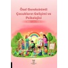 ÖZEL GEREKSİNİMLİ ÇOCUKLARIN GELİŞİMİ VE PSİKOLOJİSİ