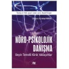 NÖRO-PSİKOLOJİK DANIŞMA